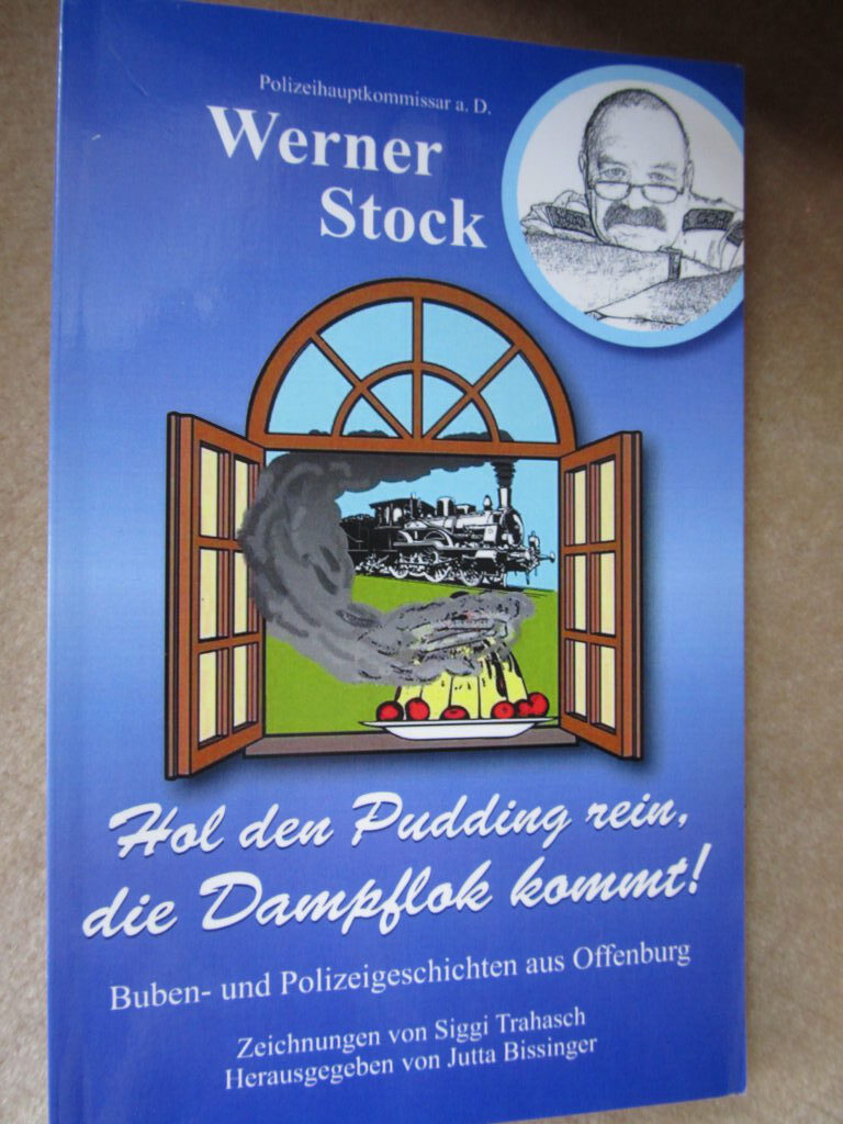 Werner Stock kommt mit seinem Büchlein „Hol den Pudding rein – die Dampflok kommt“ am 10. Mai 2023 von 15 bis 17.30