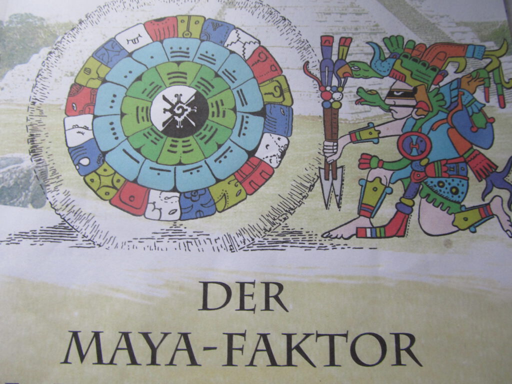 Der Maya-Kalender mit dem Maya-Faktor, ein Pfad über die Technologie hinaus mit Elisabeth Herrscher am Donnerstag, 24. Juli 2025, 17 bis 19 Uhr, Einlass ab 16.30 Uhr