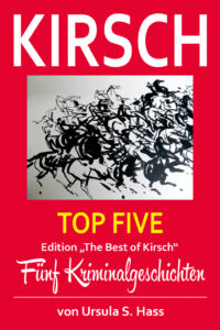 Kirsch TOP FIVE – Edition 